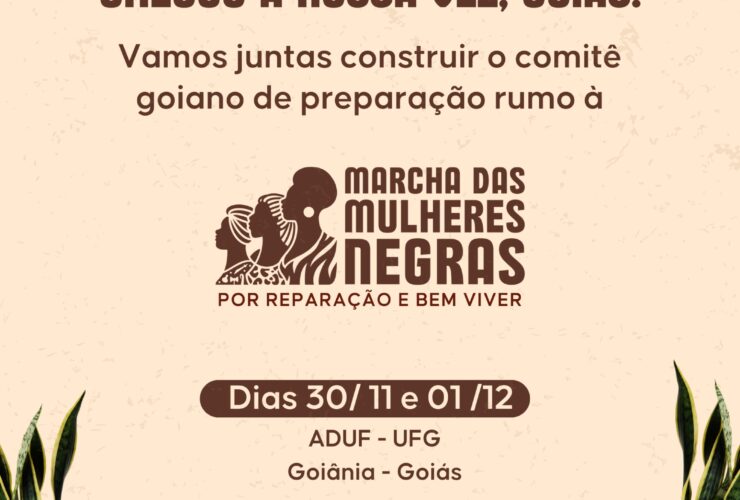 Goiânia recebe Encontro Estadual de Mulheres Negras neste final de semana