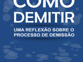 Entre despedidas e recomeços - psicóloga relança versão digital de livro que propõe demissões mais humanas nas empresas