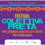 Festival Colettiva Preta 2026: evento de empreendedorismo feminino traz oficinas e atrações culturais gratuitas para Goiânia