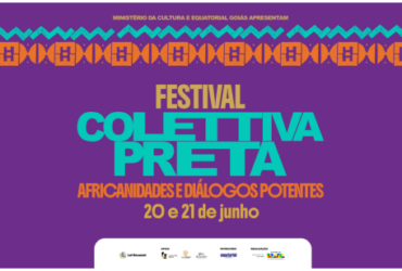 Festival Colettiva Preta 2026: evento de empreendedorismo feminino traz oficinas e atrações culturais gratuitas para Goiânia